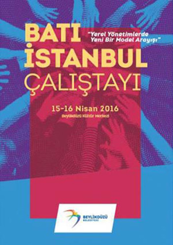 Batı İstanbul Çalıştayı 2016