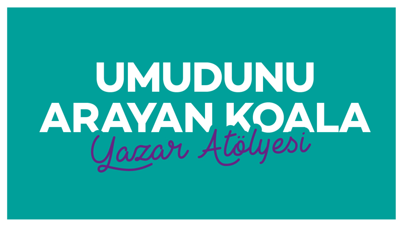 Yazar Buluşması- Umudunu Arayan Koala