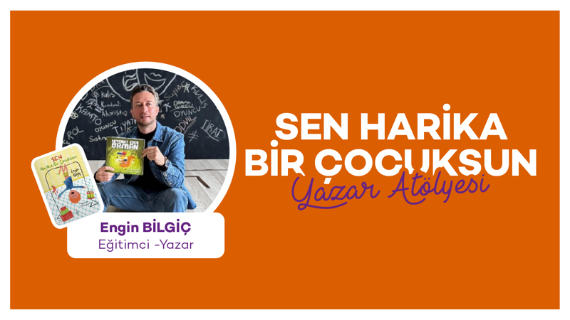 Sen Harika Bir Çocuksun 
