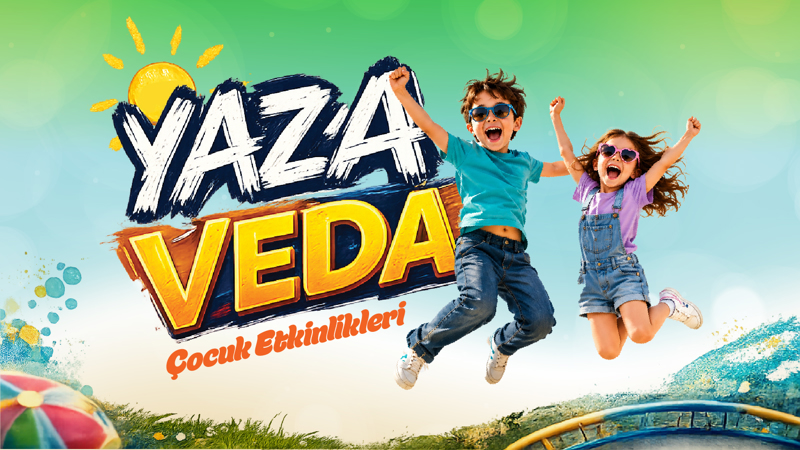 Yaza Veda Çocuk Etkinlikleri