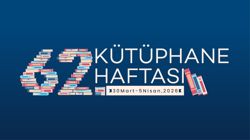 62. Kütüphane Haftası Etkinlikleri