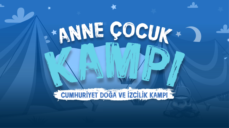 Anne Çocuk Kampı