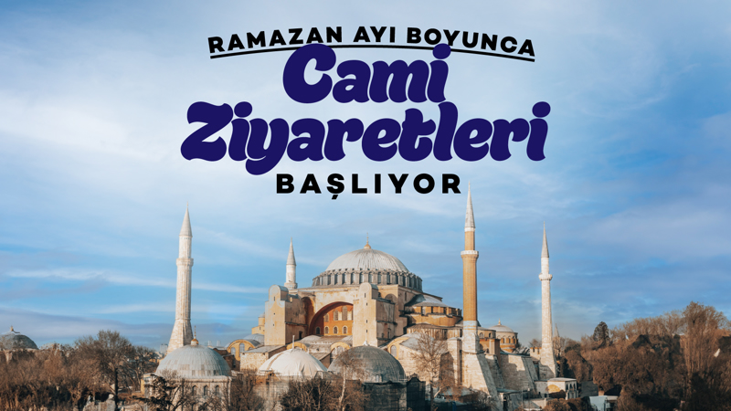Ramazan Ayı Cami Ziyaretleri