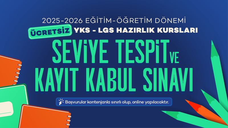 Kültürsem 2025-2026 Eğitim-Öğretim Dönemi Ücretsiz YKS-LGS Hazırlık Kursları Seviye Tespit Ve Kayıt Kabul Sınavları