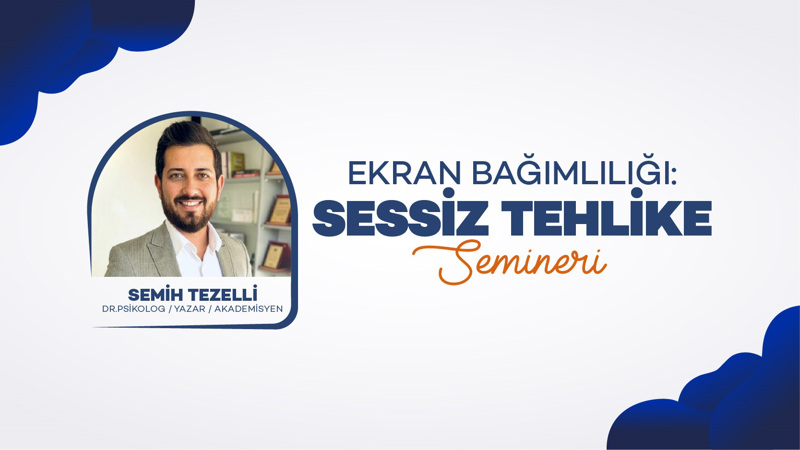 Ekran Bağımlılığı: Sessiz Tehlike- Yetişkin Semineri
