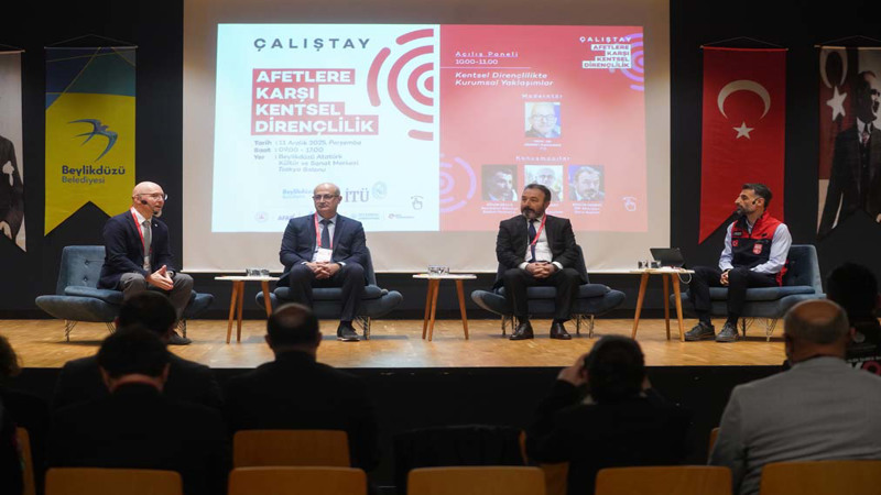 Kentsel Dirençliliğin Yol Haritası Beylikdüzü’nde Belirlendi