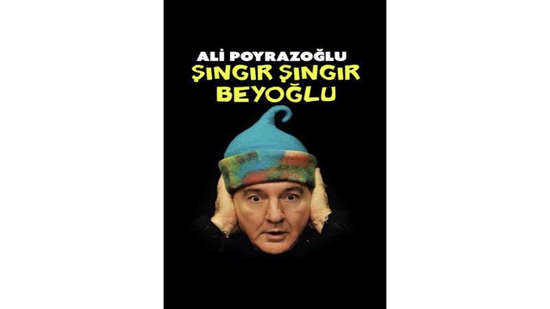 Ali Poyrazoğlu ‘Şıngır Şıngır Beyoğlu’