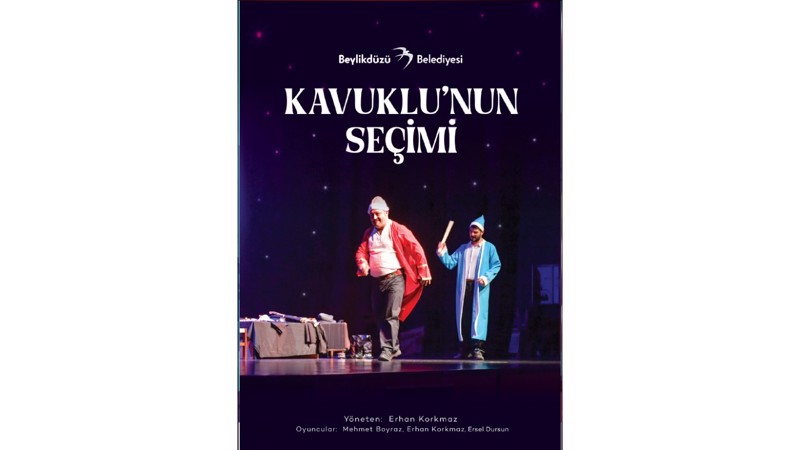 Kavuklu’nun Seçimi