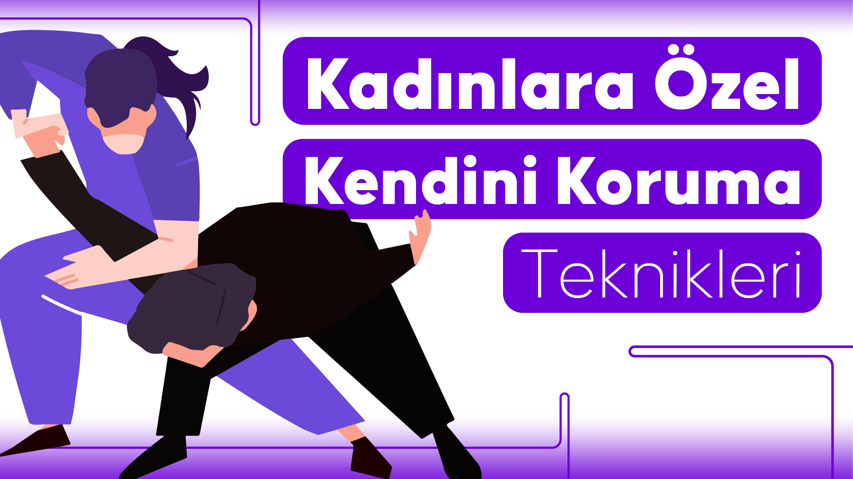 Kadınlara Özel Kendin Koruma Teknikleri_Web Banner