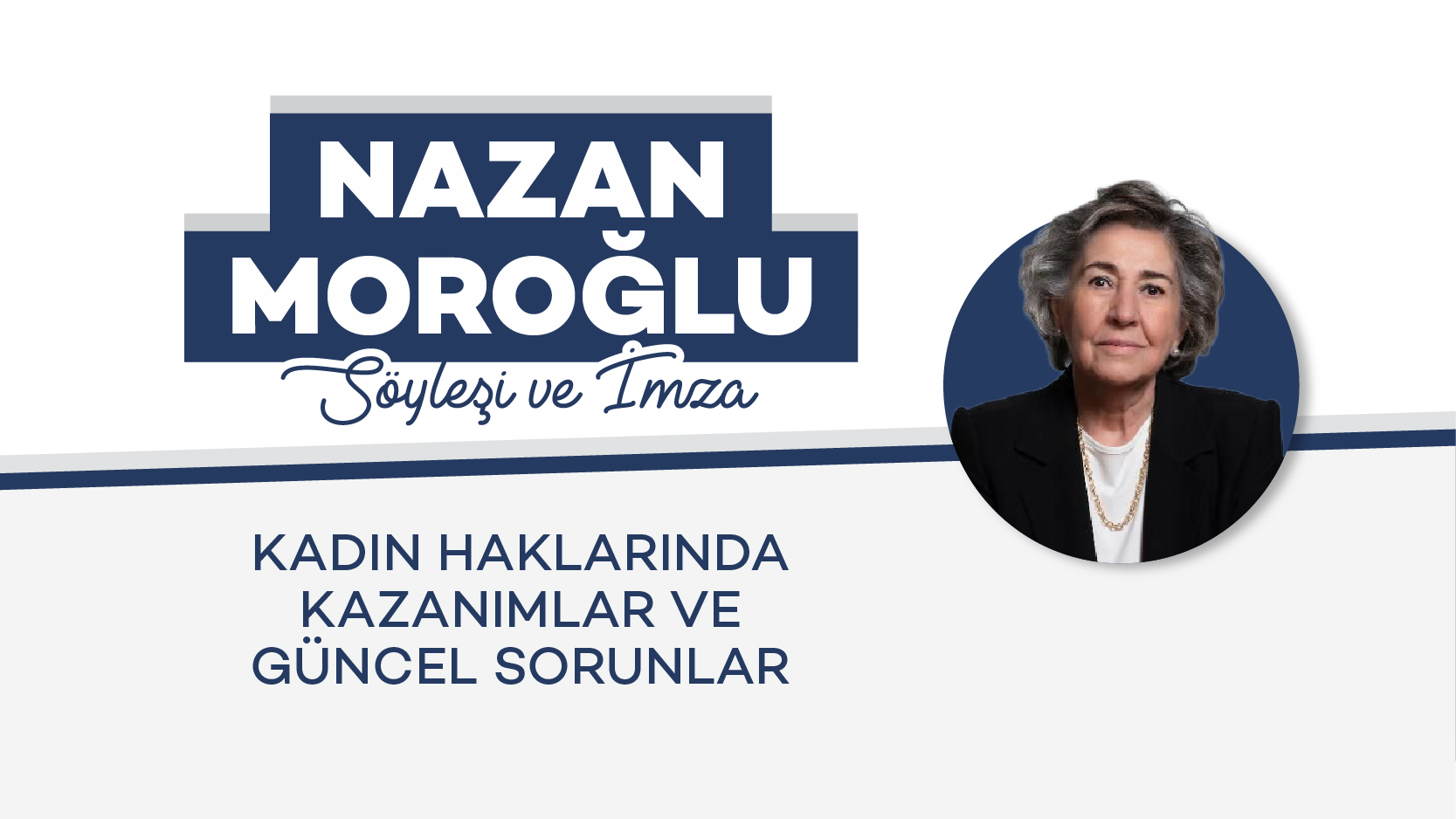 Nazan Moroğlu Söyleşi ve İmza 2026_Web Banner